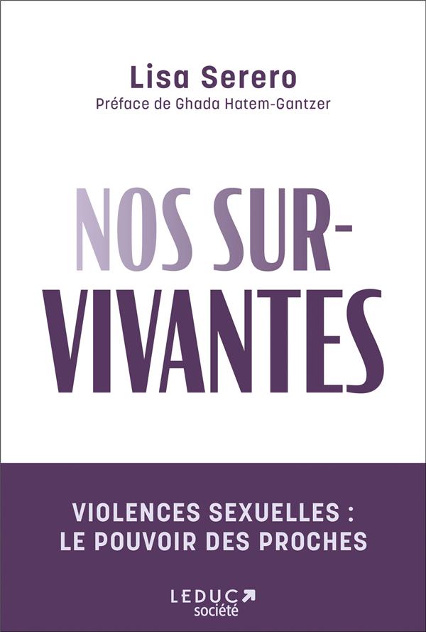 NOS SUR-VIVANTES - VIOLENCES SEXUELLES : LE POUVOIR DES PROCHES