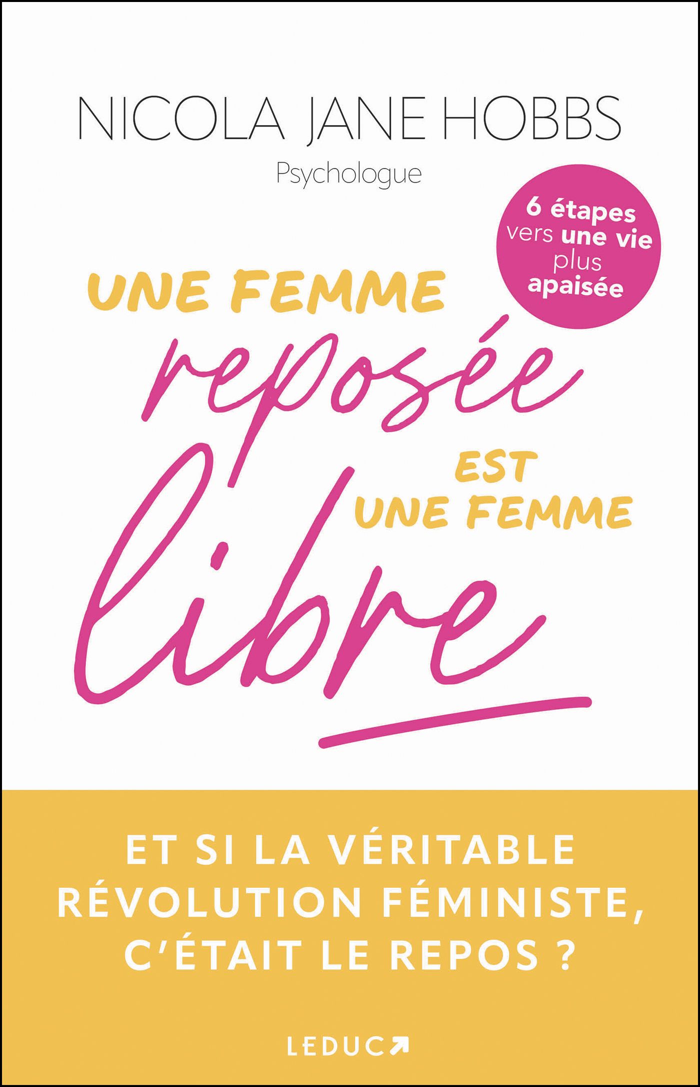 UNE FEMME REPOSEE EST UNE FEMME LIBRE - ET SI LA VERITABLE REVOLUTION FEMINISTE, C'ETAIT LE REPOS ?