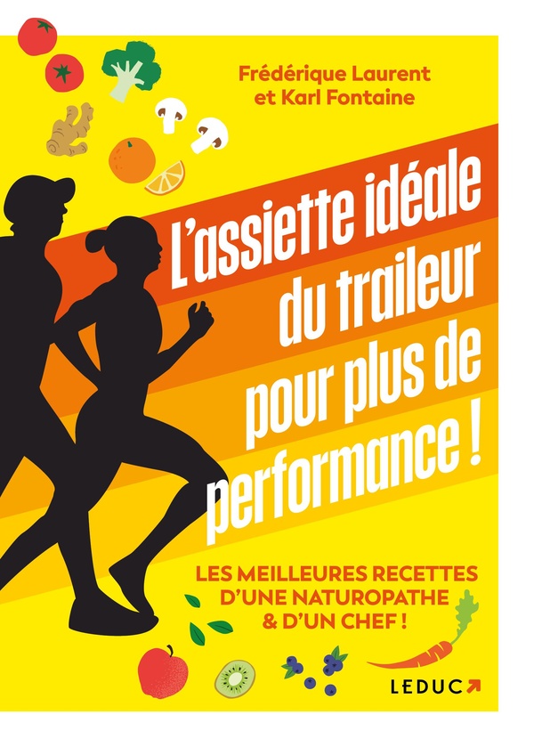 L'ASSIETTE IDEALE DU TRAILEUR POUR PLUS DE PERFORMANCE ! - LES MEILLEURES RECETTES D'UNE NATUROPATHE