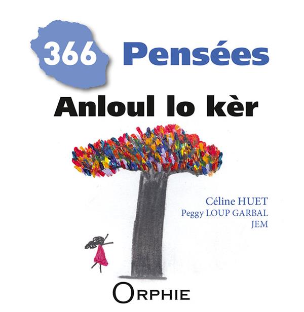 366 PENSEES ANLOULE LO KER
