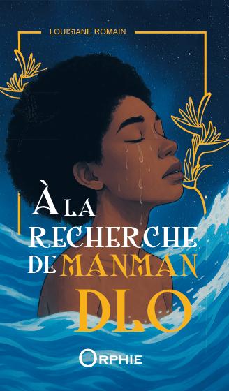 A LA RECHERCHE DE MANMAN DLO