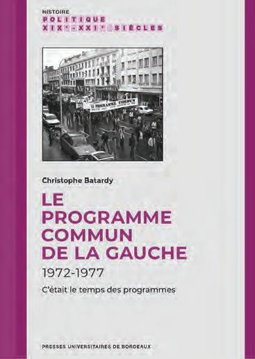 LE PROGRAMME COMMUN DE LA GAUCHE (1972-1977) - C'ETAIT LE TEMPS DES PROGRAMMES