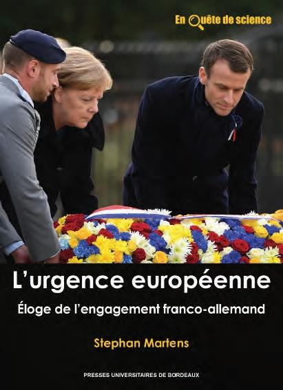 L'URGENCE EUROPEENNE - ELOGE DE L'ENGAGEMENT FRANCO-ALLEMAND