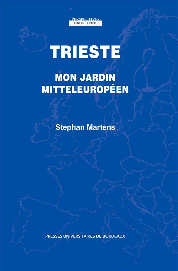TRIESTE - MON JARDIN MITTELEUROPEEN