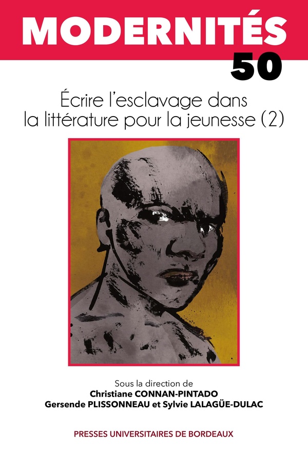 ECRIRE LESCLAVAGE DANS LA LITTERATURE POUR LA JEUNESSE (2)