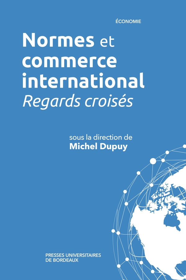 NORMES ET COMMERCE INTERNATIONAL - REGARDS CROISES