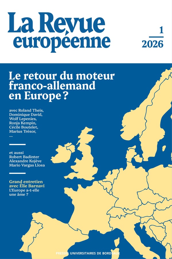 LE RETOUR DU MOTEUR FRANCO-ALLEMAND EN EUROPE ?