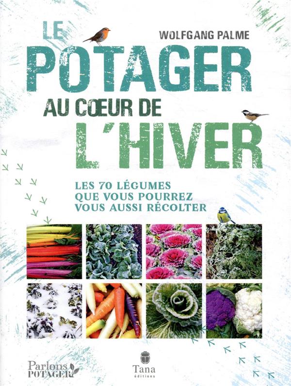 UN POTAGER AU COUR DE L'HIVER