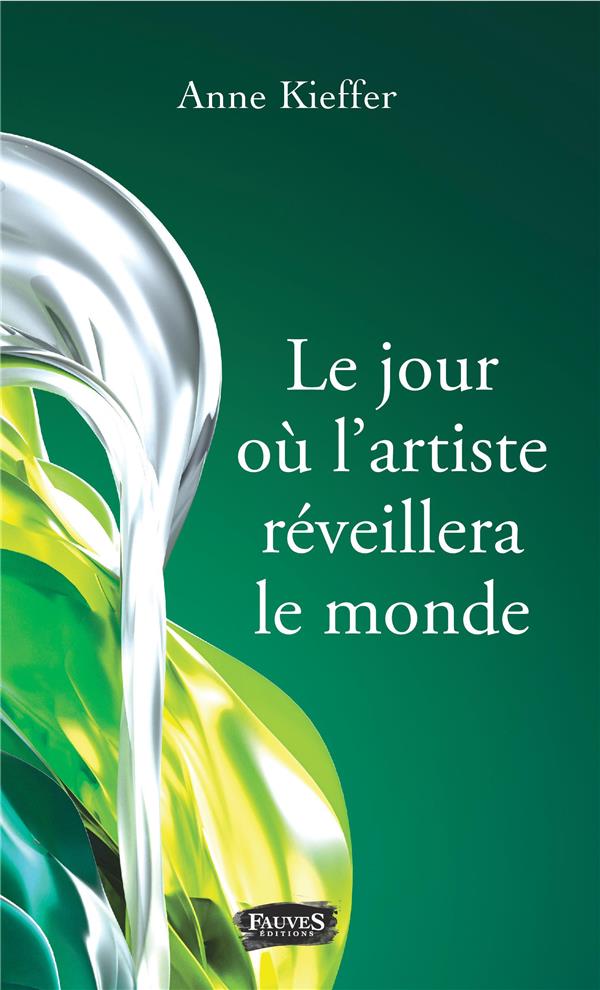 LE JOUR OU L'ARTISTE REVEILLERA LE MONDE