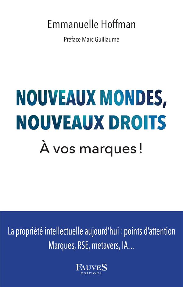 NOUVEAUX MONDES, NOUVEAUX DROITS - A VOS MARQUES !