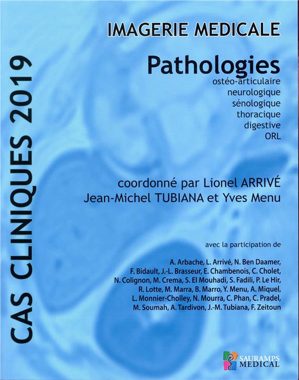 CAS CLINIQUES 2019 -IMAGERIE MEDICALE -  PATHOLOGIES