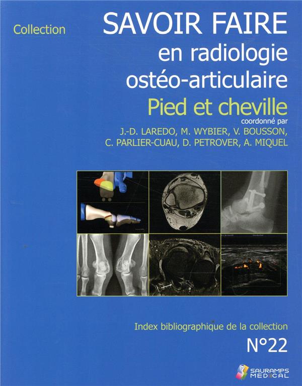 SAVOIR-FAIRE EN OSTEO-ARTICULAIRE T 22 - PIED ET CHEVILLE