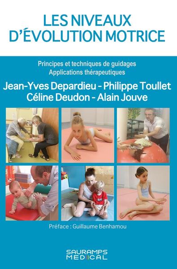 LES NIVEAUX D'EVOLUTION MOTRICE