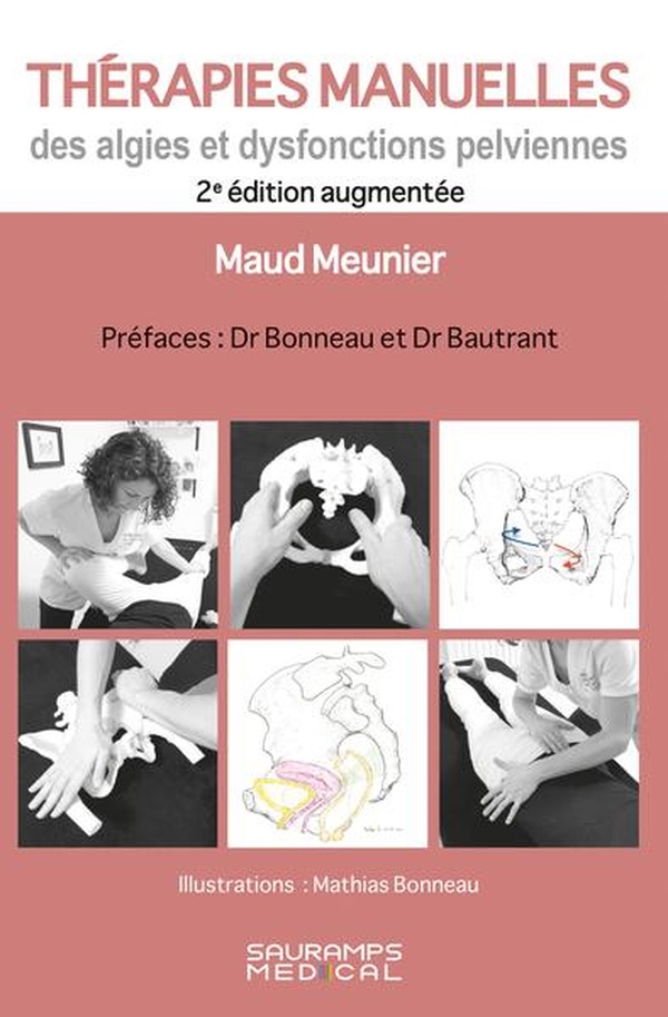 THERAPIES MANUELLES DES ALGIES ET DYSFONCTIONS PELVIENNES 2ED
