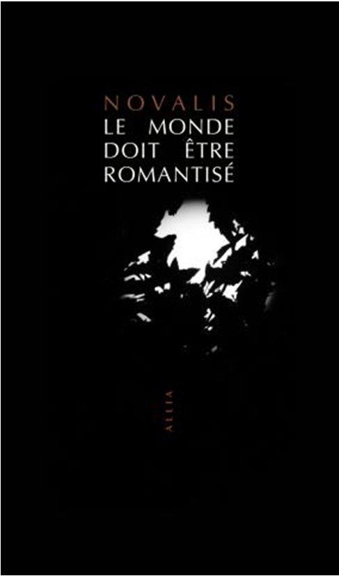 LE MONDE DOIT ETRE ROMANTISE