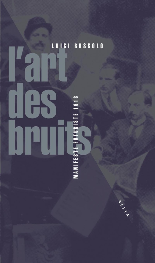 L'ART DES BRUITS