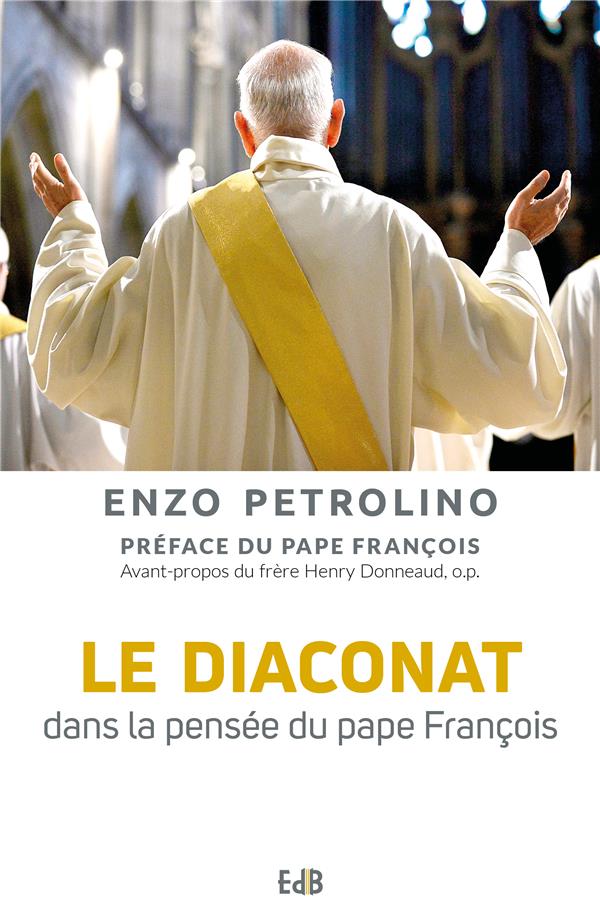 LE DIACONAT DANS LA PENSEE DU PAPE FRANCOIS