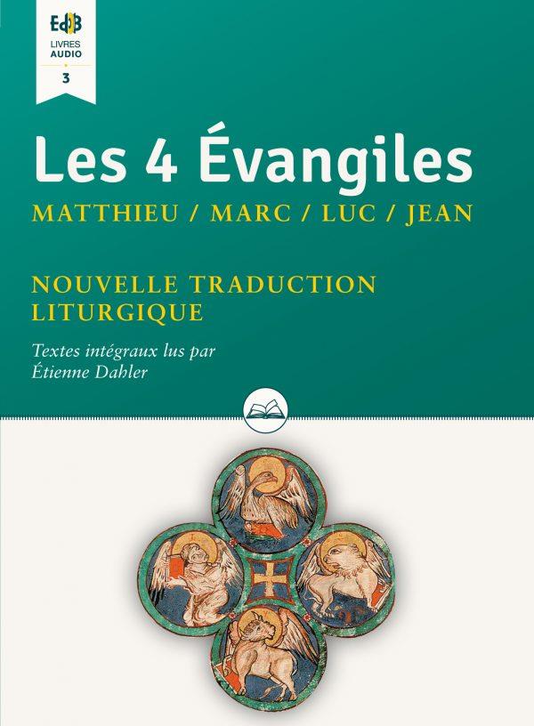 LES 4 EVANGILES MATTHIEU / MARC / LUC / JEAN - NOUVELLE TRADUCTION LITURGIQUE