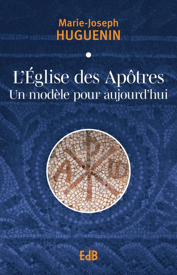 LEGLISE DES APOTRES UN MODELE POUR AUJOURD'HUI