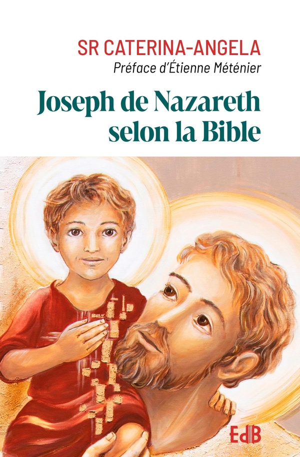JOSEPH DE NAZARETH SELON LA BIBLE
