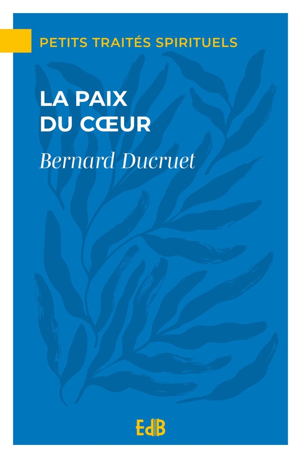LA PAIX DU COEUR