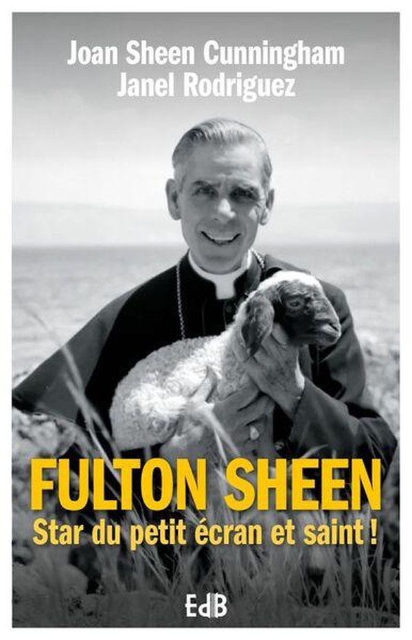 FULTON SHEEN - STAR DU PETIT ECRAN ET SAINT !
