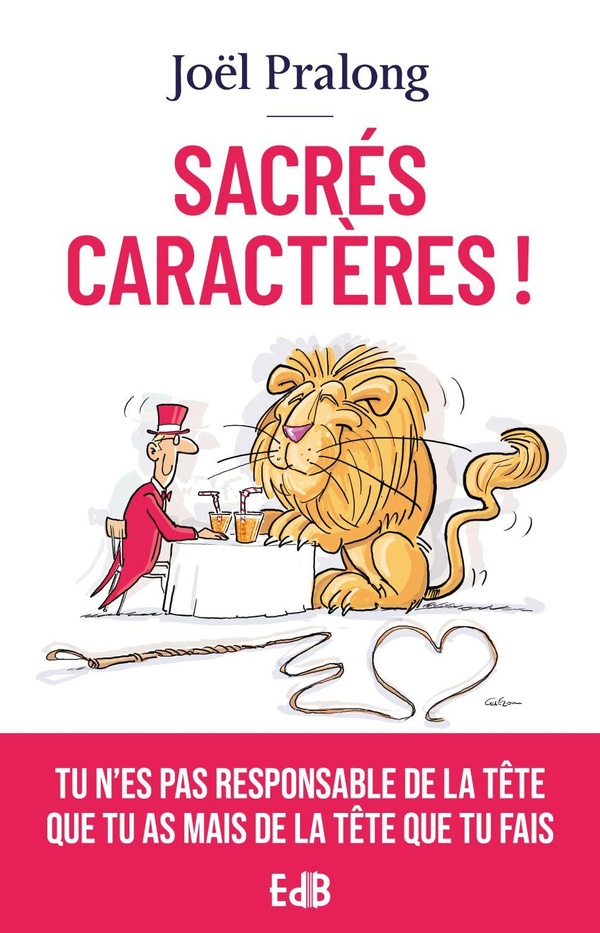 SACRES CARACTERESA ! - TU N'ES PAS RESPONSABLE DE LA TETE QUE TU AS MAIS DE LA TETE QUE TU FAIS