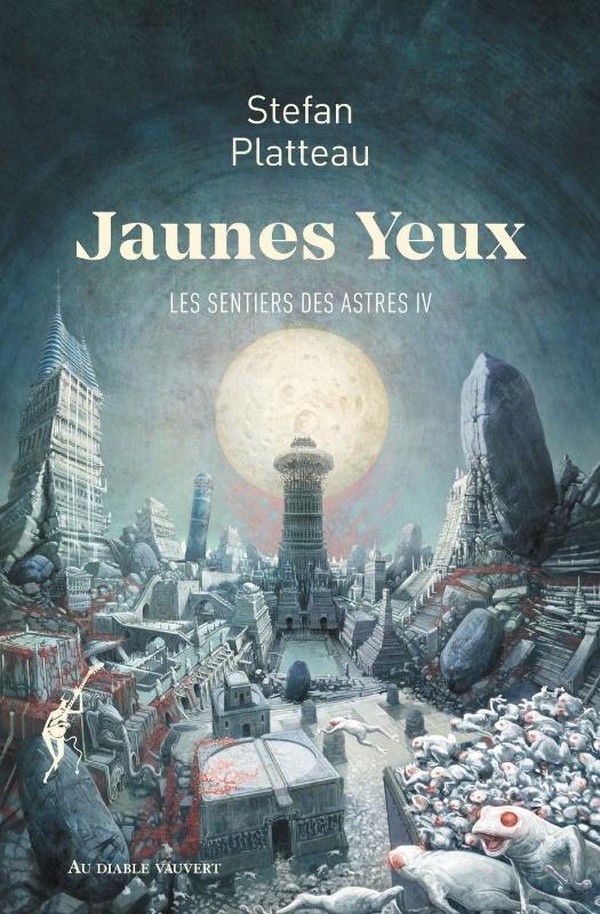 JAUNES YEUX - LE SENTIER DES ASTRES