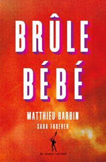 BRULE BEBE