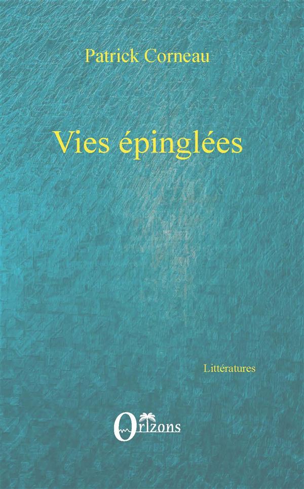 VIES EPINGLEES