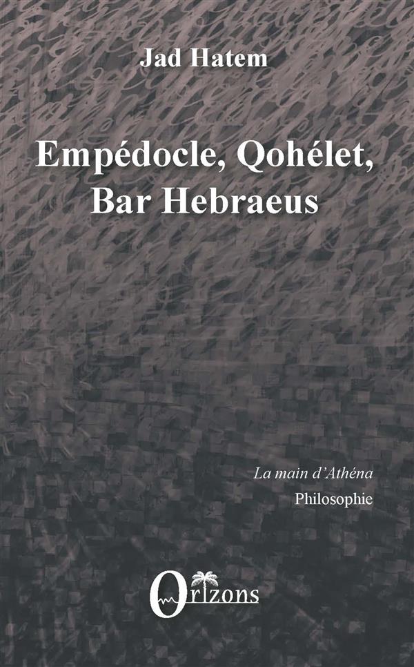 EMPEDOCLE, QOHELET, BAR HEBRAEUS