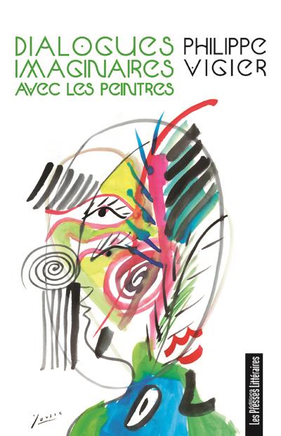 DIALOGUES IMAGINAIRES AVEC LES PEINTRES