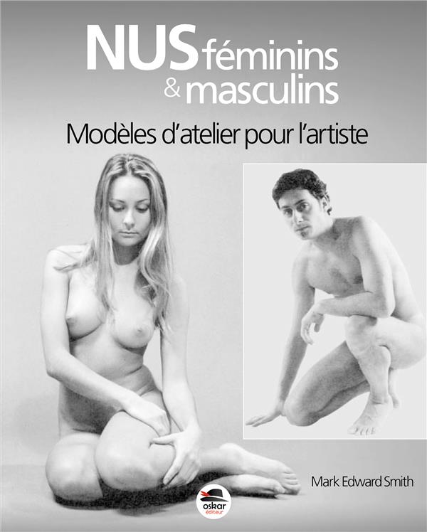 NUS FEMININS ET MASCULINS : MODELES D'ATELIER POUR ARTISTE