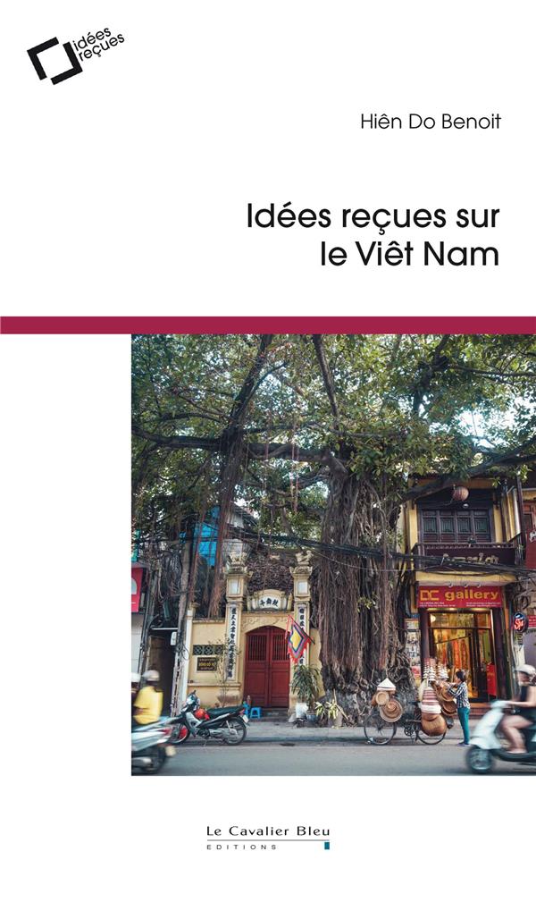 IDEES RECUES SUR LE VIETNAM