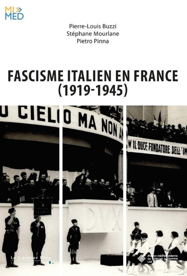 LE FASCISME ITALIEN EN FRANCE (1919-1945)