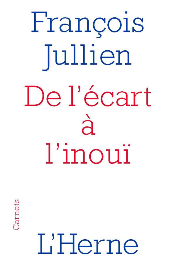 DE L'ECART A L'INOUI