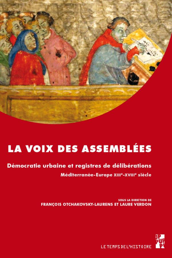 LA VOIX DES ASSEMBLEES - DEMOCRATIE URBAINE ET REGISTRES DE DELIBERATIONS, MED