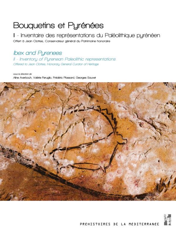 BOUQUETINS ET PYRENEES - II  INVENTAIRE DES REPRESENTATIONS DU PALEOLITHIQUE PYRENEEN. OFFERT A JEA