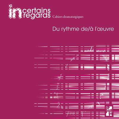 DU RYTHME DE/A LOEUVRE