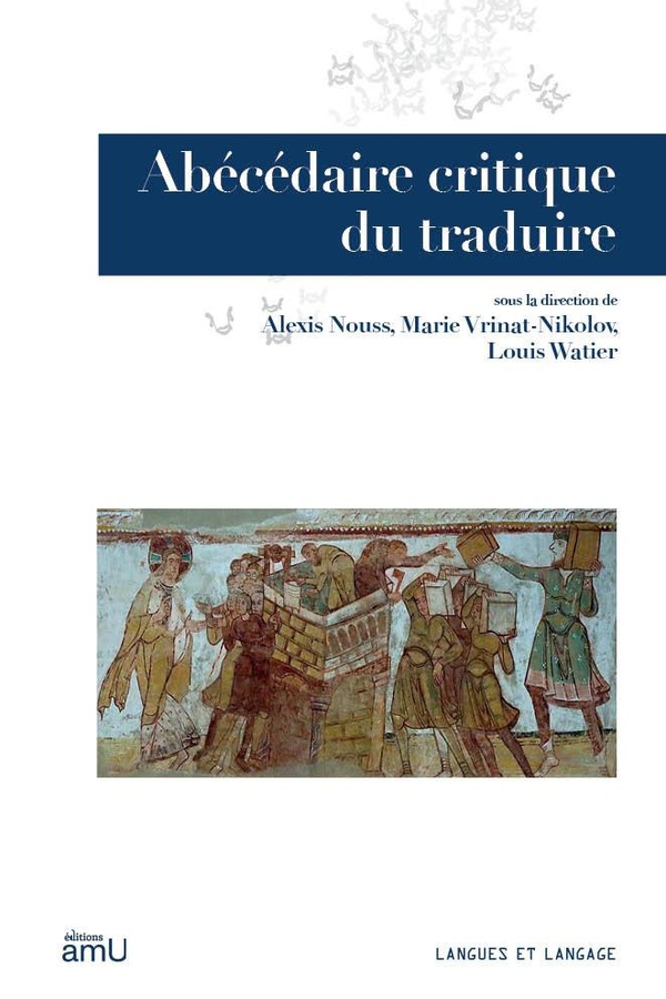 ABECEDAIRE CRITIQUE DU TRADUIRE