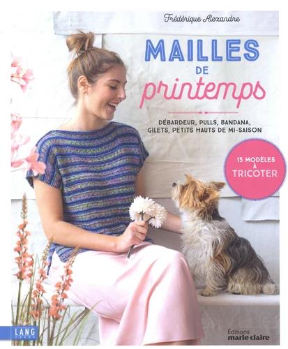 MAILLES DE PRINTEMPS - DEBARDEUR, PULLS, BANDANA, GILETS, PETITS HAUTS DE MI-SAISON