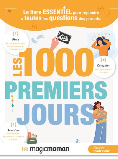 LES 1000 PREMIERS JOURS
