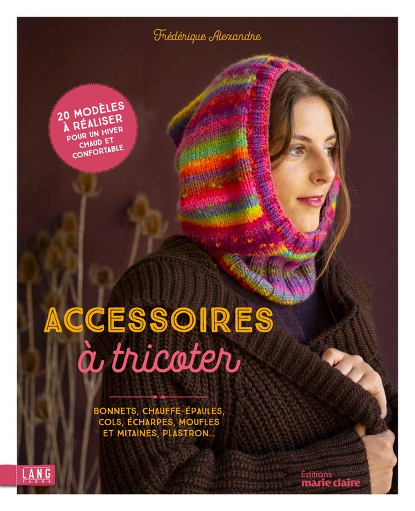 ACCESSOIRES A TRICOTER - BONNETS, CHAUFFE-EPAULES, COLS, ECHARPES, MOUFLES ET MITAINES, PLASTRONS...