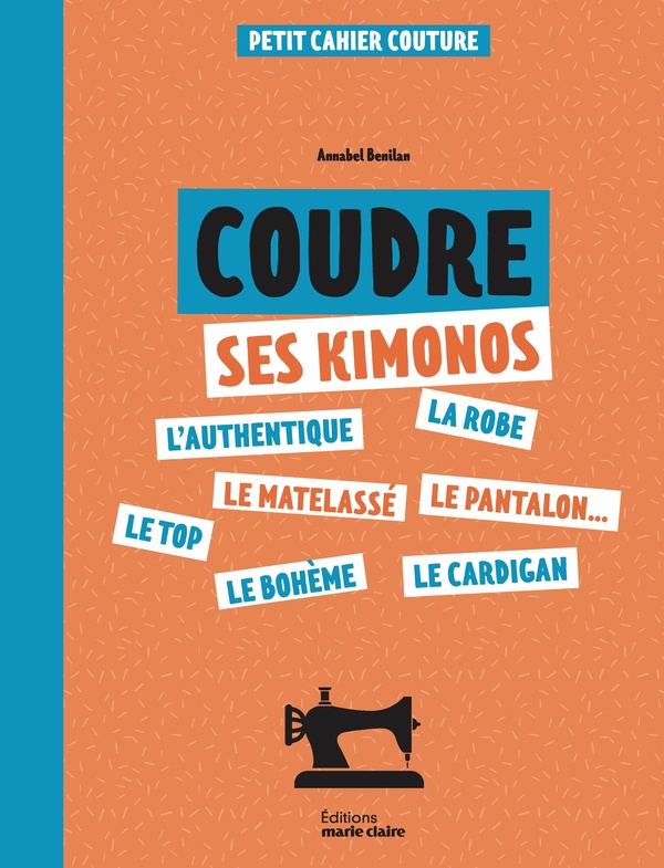 PETITS CAHIER COUTURE - COUDRE SES KIMONOS