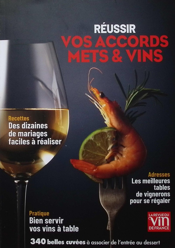 ACCORDS METS ET VINS - TOUT SAVOIR POUR EPATER SES AMIS