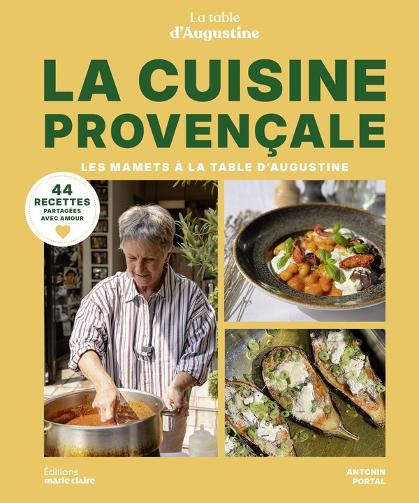 LA CUISINE PROVENCALE - LES MAMETS A LA TABLE D'AUGUSTINE