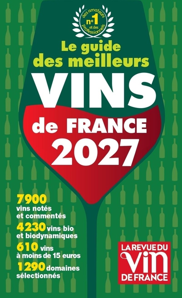 LE GUIDE DES MEILLEURS VINS DE FRANCE 2027