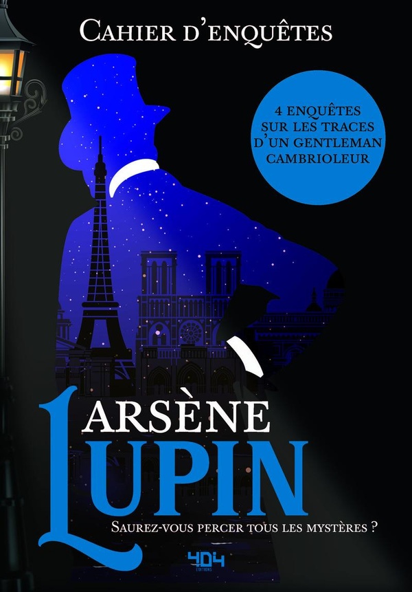 CAHIER D'ENQUETE D'ARSENE LUPIN
