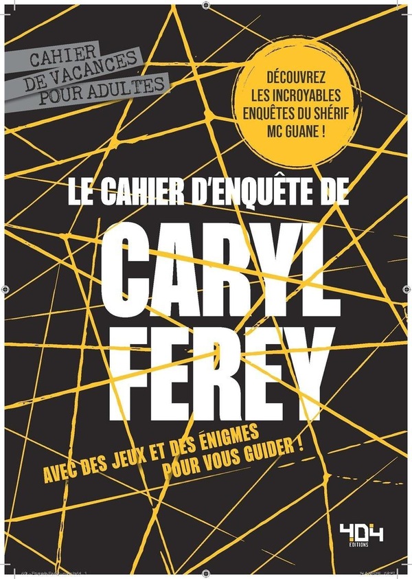 LE CAHIER D'ENQUETES DE CARYL FEREY
