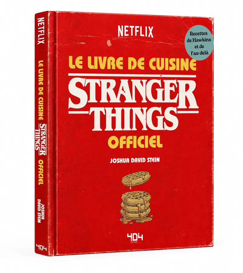 STRANGER THINGS - LE LIVRE DE CUISINE OFFICIEL